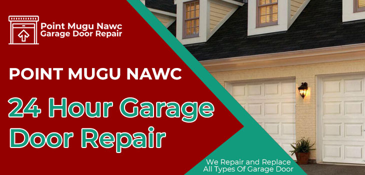 24 hour garage door repair in Point Mugu Nawc